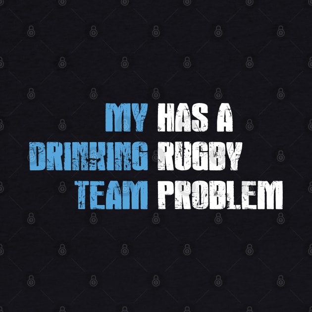My Drinking Team has a Rugby Problem by Neon-Light